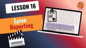 | EPLAN Center EPLAN Wiring & Connection Reporting for Electrical Schematics in Lesson 16